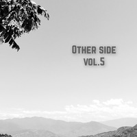 Ruslan Mustafin - Other Side vol.5 by Ruslan Mustafin