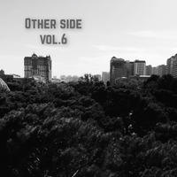 Ruslan Mustafin - Other Side vol.6 by Ruslan Mustafin
