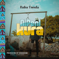 Baba tunda - Nipeni kura by Kingdom Beatmonster