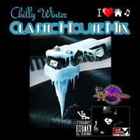 CHILLY Winter Classic House Mix - Eric M by DJ Eric M