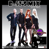 B-52's Mix - Eric M (L.A. Party Radio) by DJ Eric M