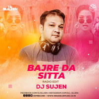 Bajre Da Sitta |Radio Edit |DJ Sujen by DJ Sujen