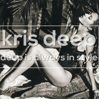 KrisDeep pres. Deep Is Always In Style #32 by KrisDeep