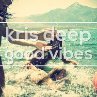 KrisDeep pres. GoodVibes #30 by KrisDeep