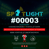 SPOTLIGHT #00003 by ANEWTAKE RADIO