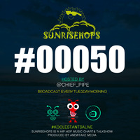 SUNRISEHOPS SHOW #00050 by ANEWTAKE RADIO