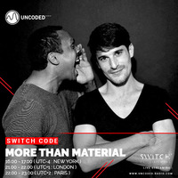 SWITCH CODE #EP67 - More Than Material by Switch Code by Switch Entertainment