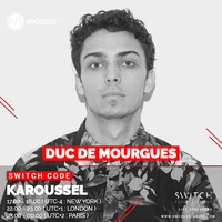 SWITCH CODE #EP92 - KAROUSSEL &amp; DUC DE MOURGUES by Switch Code by Switch Entertainment