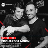 SWITCH CODE #110 - Edouard! &amp; Moon by Switch Code by Switch Entertainment