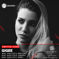 SWITCH CODE #EP213 - Gigee by Switch Code by Switch Entertainment