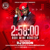 Dj Dixon - Bobi Wine Nonstop - Dream Team Music by Dj Dixon