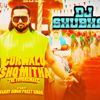 Remix - Gur Nalo Ishq Mitha | Yo Yo Honey Singh (THE YOYO REMAKE) | DJ Shubham by DJ Shubham