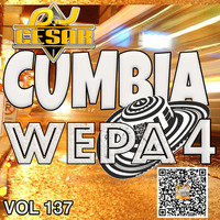 137 - Cumbia Wepa 4 Vol 137_2020_ ID2_Dj Cesar_iKey_CV by VDJ CESAR  🎧(salsa-bachata-merengue-cumbia-Latin Music-House)