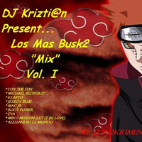 Mix Los Mas Busk2 - Vol.I (Dj Krizthi@n) '2011 by djlolo