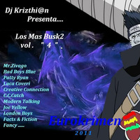 Mix Los Mas Busk2 - Vol.IV (Dj Krizthi@n) '2011 by djlolo