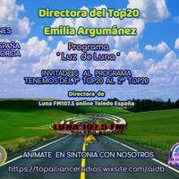 3º p 27-5-2019 ( Lunes) Luz de Luna Con el Top20 by Emilia Argumánez ( Programas en Radio Ilusión)