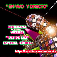 1ºp Especial Cóctel Top (antesala ) Estrenos Luz de Luna by Emilia Argumánez ( Programas en Radio Ilusión)