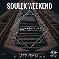 Soulex Podcast EP24 -JECHNO by Soulexrecords