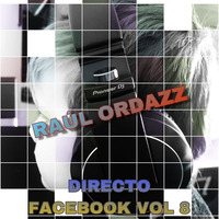 DIRECTO FACEBOOK VOL 8 Vinyl by RAUL ORDAZZ **