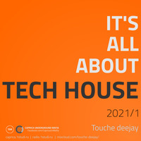 Tech House session 2021 - 1 by Touche