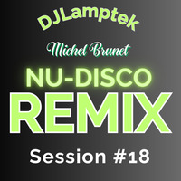 Nu-Disco Session #18 by DJ Lamptek
