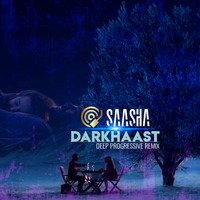 Darkhaast (Deep Progressive Remix) by SAASHA (INDIA)