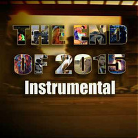 The End Of 2015 (Official instrumental) by Brandcraft06
