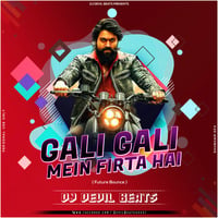 Gali Gali Mein Firta Hai (Future Bounce) DJ DEVIL BEATS by DEVIL BEATS