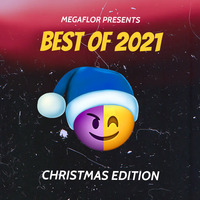 Best of 2021: Christmas song Edition by Djmegaflor85