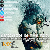 Ayham52 - Emotion In The Mix EP.117 (04-08-2019) [As Aired on 1Mix Radio] by Ayham52