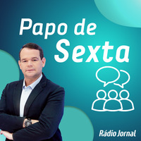 Papo de Sexta: Novinho da Paraíba by Rádio Jornal