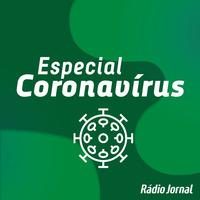 Especial Coronavírus - Conheça os novos sintomas da Covid-19 by Rádio Jornal