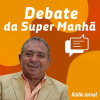 As fake news no Debate da Super Manhã by Rádio Jornal
