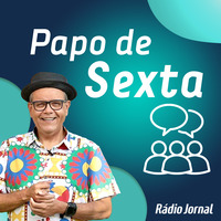 Papo de Sexta com Geraldinho Lins by Rádio Jornal