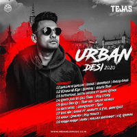 Urban Desi 2020 - DJ TEJAS