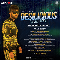Desilicious 103 – DJ Shadow Dubai