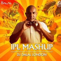 VIVO IPL MASHUP 2019 - DJ DALAL LONDON by INDIAN DJS MUSIC - 'IDM'™