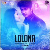 Lolona Remix (Shiekh Sadi) Ft. Dj Rik by INDIAN DJS MUSIC - 'IDM'™