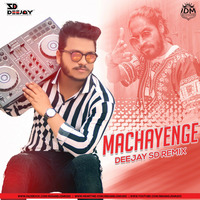 Machayenge (Emiway Remix) - Deejay SD by INDIAN DJS MUSIC - 'IDM'™