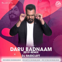 Daru Badnaam (2019 Remix) - DJ BassCleft by INDIAN DJS MUSIC - 'IDM'™
