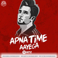 Apna Time Aayega (Remix) - HI7Z by INDIAN DJS MUSIC - 'IDM'™