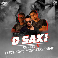 O Saki Saki (Ritzzze x Electronic Monsterzz EMP Mashup) by INDIAN DJS MUSIC - 'IDM'™