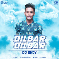 DILBAR (Remix) - DJ SNJY by INDIAN DJS MUSIC - 'IDM'™