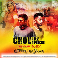 Choli Ke Peeche (Trap Mix) - Harsh Bhutani X Raj Kar by INDIAN DJS MUSIC - 'IDM'™