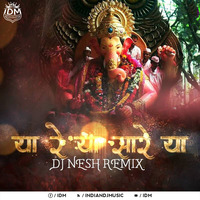 Ya Re Ya Saare Ya (Remix) - DJ NeSH by INDIAN DJS MUSIC - 'IDM'™