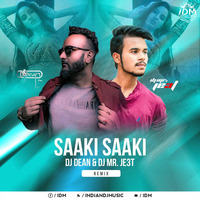 O Saaki Saaki (Remix) - DJ DEAN &amp; DJ MR. JE3T by INDIAN DJS MUSIC - 'IDM'™