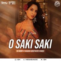 O Saki Saki - DJ Bony X Shaikh Brothers Remix by INDIAN DJS MUSIC - 'IDM'™