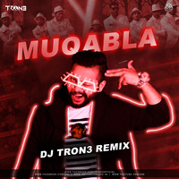 Muqabla - Street Dancer 3D - (Remix) - DJ TRON3 x DJ ABHIK by INDIAN DJS MUSIC - 'IDM'™
