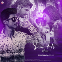 Tum Hi Aana (Remix) DJ SM Kolkata by INDIAN DJS MUSIC - 'IDM'™