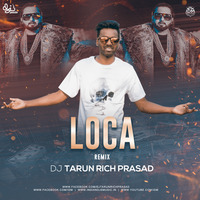 Loca-Yo Yo Honey Singh (Remix) DJ Tarun Rich Prasad by INDIAN DJS MUSIC - 'IDM'™